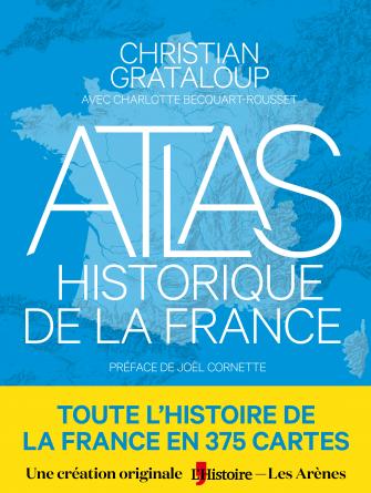 Livre – Atlas historique de la France