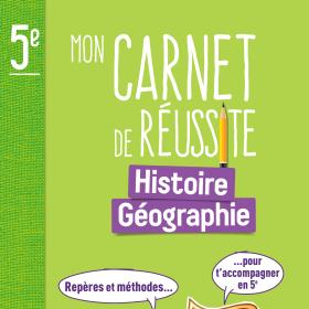 Mon carnet de réussite Histoire-Géographie