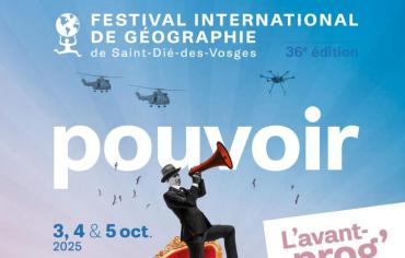 Manifestation – 36e Festival international de Géographie. Pouvoir