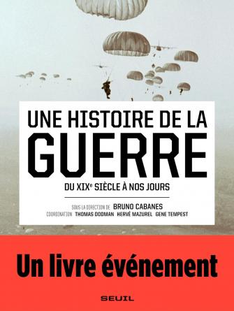 Livre – Une histoire de la guerre, du XIXe siècle à nos jours