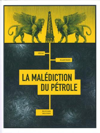 BD - La Malédiction du pétrole