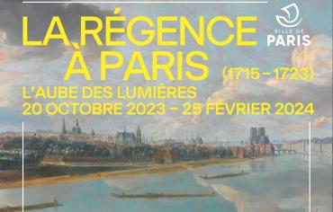 Exposition – La Régence à Paris (1715-1723)