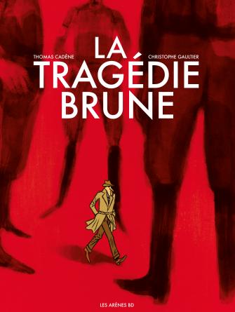 BD – La Tragédie brune